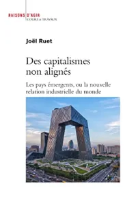 Des capitalismes non alignés