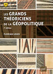 Les grands théoriciens de la géopolitique