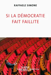 Si la démocratie fait faillite