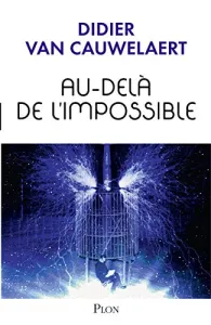 Au-delà de l'impossible