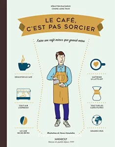 Le café c'est pas sorcier