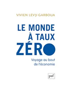 Le monde à taux zéro