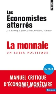 La monnaie, un enjeu politique