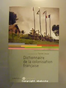 Dictionnaire de la colonisation française