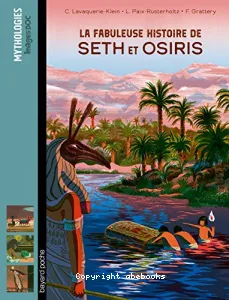 Fabuleuse histoire de Seth et Osiris (La)