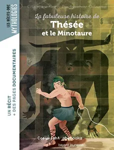 Fabuleuse histoire de Thésée et le Minotaure (La)