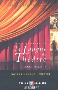 Dictionnaire de la langue du théâtre