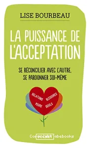 La puissance de l'acceptation