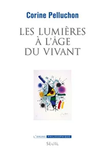 Les lumières à l'âge du vivant