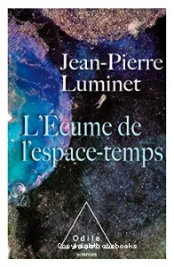 L'écume de l'espace-temps