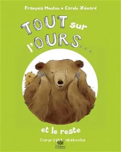 Tout sur l'ours...