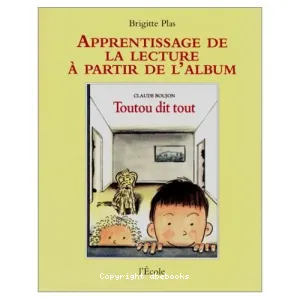 Apprentissage de la lecture à partir de l'album. II, 