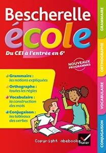 Bescherelle école, du CE1 à l'entrée en 6e