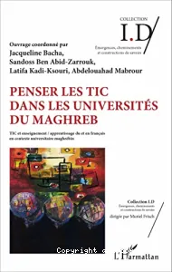 TIC et enseignement, apprentissage du et en français en contexte universitaire maghrébin