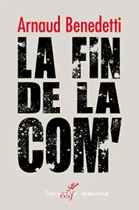 Fin de la com' (La)