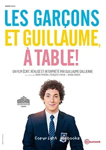 Les garçons et Guillaume, à table!