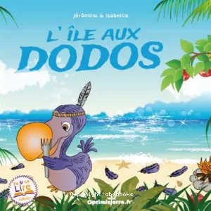 Ile aux dodos (L')