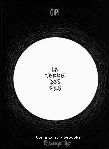 Terre des fils (La)