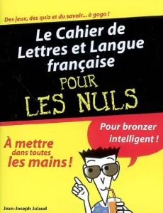 Le cahier de lettres et langue française pour les nuls