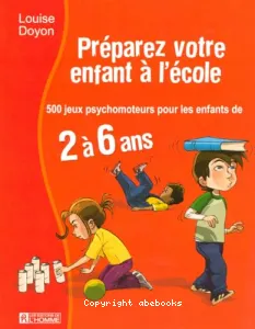 Préparez votre enfant à l'école