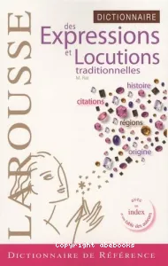 Dictionnaire des expressions et locutions traditionnelles