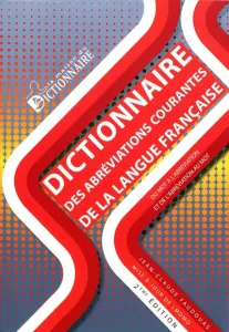 Dictionnaire des abréviations courantes de la langue française