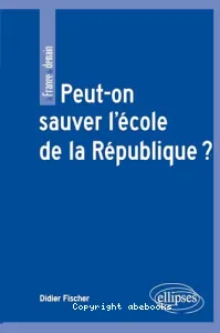 Peut-on sauver l'école de la République ?