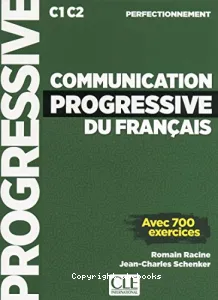 Communication progressive du français C1-C2