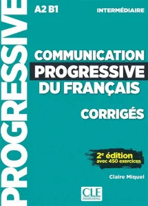 Communication progressive du français - Corrigés
