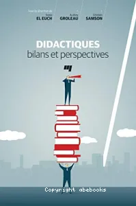 Didactiques, bilans et perspectives