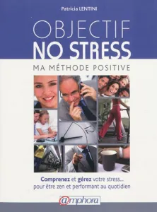 Objectif no stress