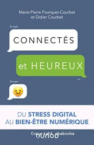 Connectés et heureux !