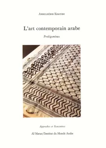 Art contemporain arabe (L')