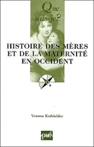 Histoire des mères et de la maternité en Occident