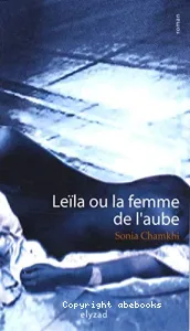 Leïla ou La femme de l'aube