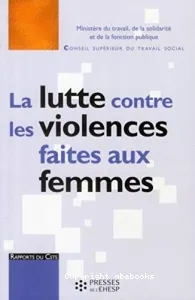 La lutte contre les violences faites aux femmes