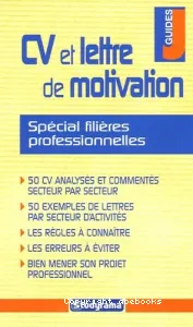 CV et lettre de motivation, spécial filières professionnelles