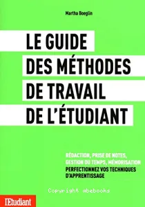 Le guide des méthodes de travail de l'étudiant