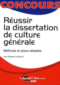 Réussir la dissertation de culture générale