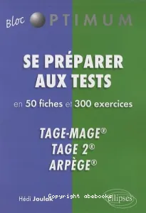 Se préparer aux tests en 50 fiches et 300 exercices