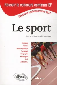 Le sport, tout le thème en dissertations