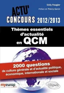 Thèmes essentiels d'actualité 2012-2013 en QCM