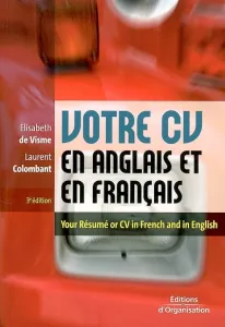 Votre CV en anglais et en français : Your résumé or CV in French and in English
