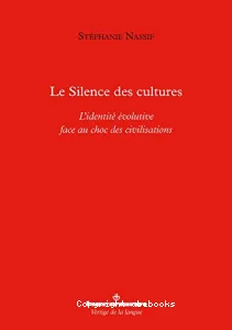 Silence des cultures (Le)