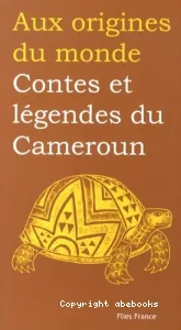 Contes et légendes du Cameroun