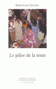 Le pilier de la tente