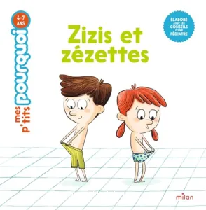 Zizis et zézettes