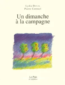 Un dimanche à la campagne