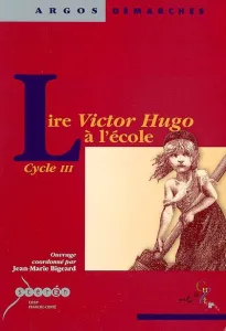 Lire Victor Hugo à l'école