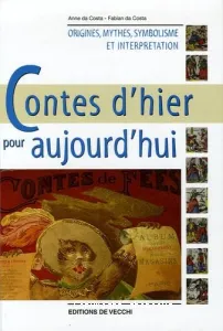 Contes d'hier pour aujourd'hui